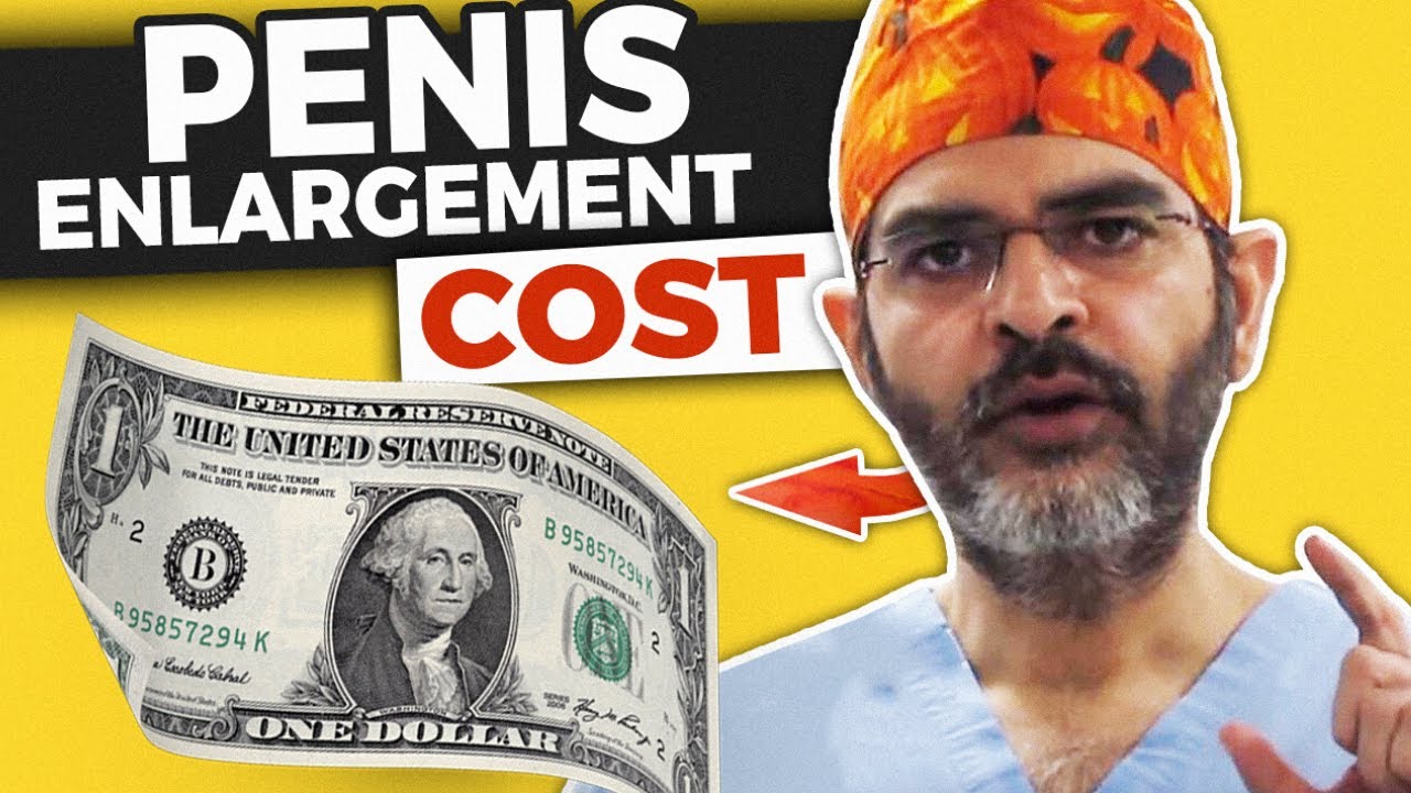 Penis Enlargement Surgery Cost what is Penile enlargement surgery YouTube