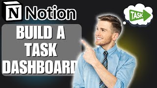 How to Build a Notion Task Dashboard for Productivity!
