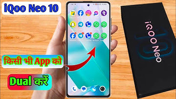 iqoo neo 10 dual app settings, iqoo neo 10 me dual app kaise kare
