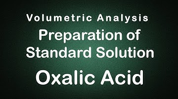 Volumetric Analysis Preparation of OXALIC ACID Experiment Edunovus Online Smart Practicals