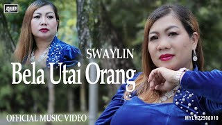 Swaylin_Bela Utai Orang