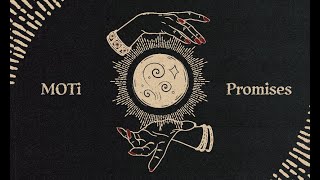 Смотреть клип Moti - Promises (Official Lyric Video)