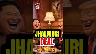 JHALMURI DEAL!🥘🤝💰#shorts #funny #comedy #shortsfeed #ytshorts #viral #trending #trump