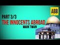 THE INNOCENTS ABROAD: Mark Twain - FULL AudioBook: Part 3/3