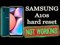 Samsung A10s hard reset not working All samsung hard reset remove password samsung a10s
