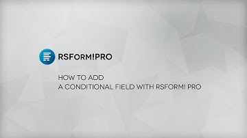 How to add conditional fields to RSForm! Pro