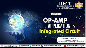 OP-AMP Application in Integrated Circuit | IIMT College of Engineering, Greater Noida