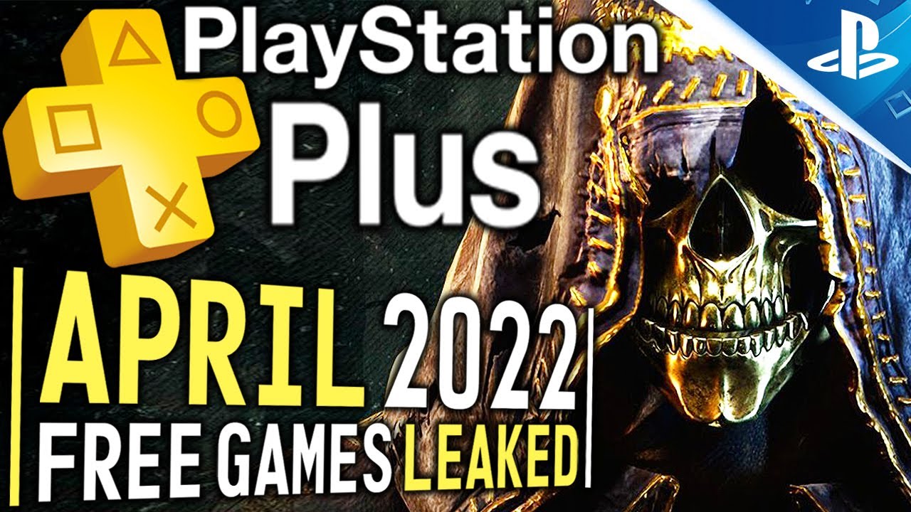 PS Plus April 2022 FREE PS4/PS5 Games LEAKED! (PlayStation Plus Leaks Rumors) PS+ 2022 Rumor/Leak