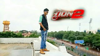 Don2 ||Fan Made Trailer ||2017||ft