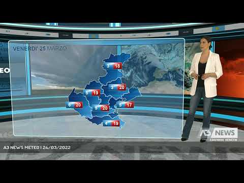 A3 NEWS METEO | 24/03/2022