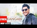 Kangan Lyrical Video Song | Harbhajan Mann | Jatinder Shah | Latest Song 2018 | T-Series