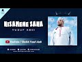 NISAMEHE SANA - Shk. YUSUF ABDI Mp3 Song