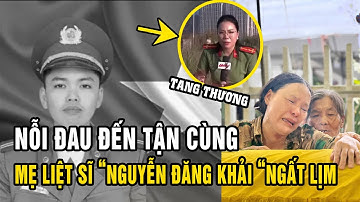 Lễ tang đẫm nước mắt của Thiếu tá Nguyễn Đăng Khải Anh dũng hi sinh khi làm nhiệm vụ | SaoVangNet