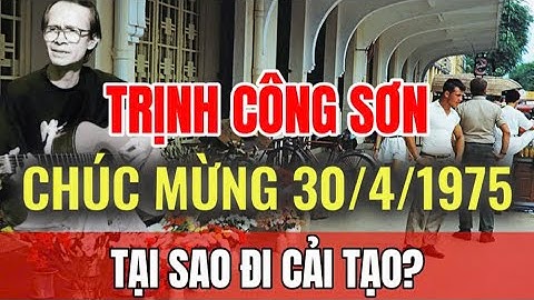 Nhạc sĩ Trịnh Công Sơn thân thiết VNCH, đột ngột quay xe hát trên đài phát thanh 30/4? | SG Xa Nhớ