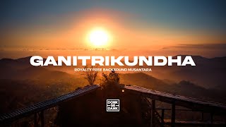 Donkgedank - GANITRIKUNDA (Backsound Nusantara) Tema Cinematic, Epic, Semangat