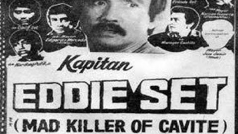 KAPITAN EDDIE SET MAD KILLER OF CAVITE (FULL MOVIE)