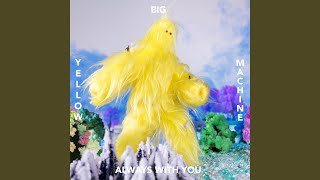 Video thumbnail of "Yellow Big Machine - Serious Compromise"