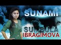 Sumbula Ibragimova. Sunami (clip) Сумбула Ибрагимова Сунами