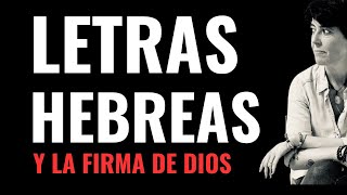 Introducción a las letras hebreas en #kabbalah - Y La firma de Dios