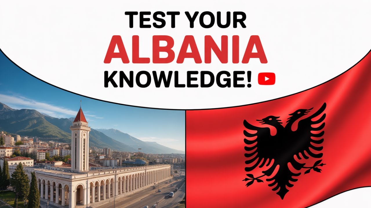 Test Your Albania Knowledge! 🇦🇱 10 Fun Quiz Questions | Can You Answer Them All?