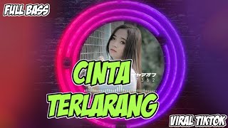 Dj Cinta Terlarang Kangen Band Story Wa (Viral Tiktok) Full Bas🔊