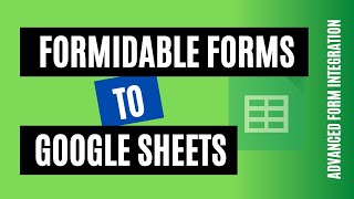 Connect Formidable Forms to Google Sheets in few minutes