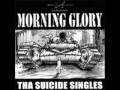 Morning Glory - Urban Tribes / When I Grow Up I Wanna Self Destruct