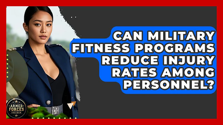 Can Military Fitness Programs Reduce Injury Rates Among Personnel? - Armed Forces Insider