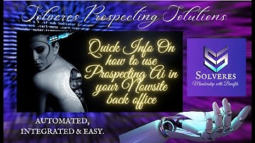 How To Use Your Solveres Prospecting AI In Your Nowsite Back Office