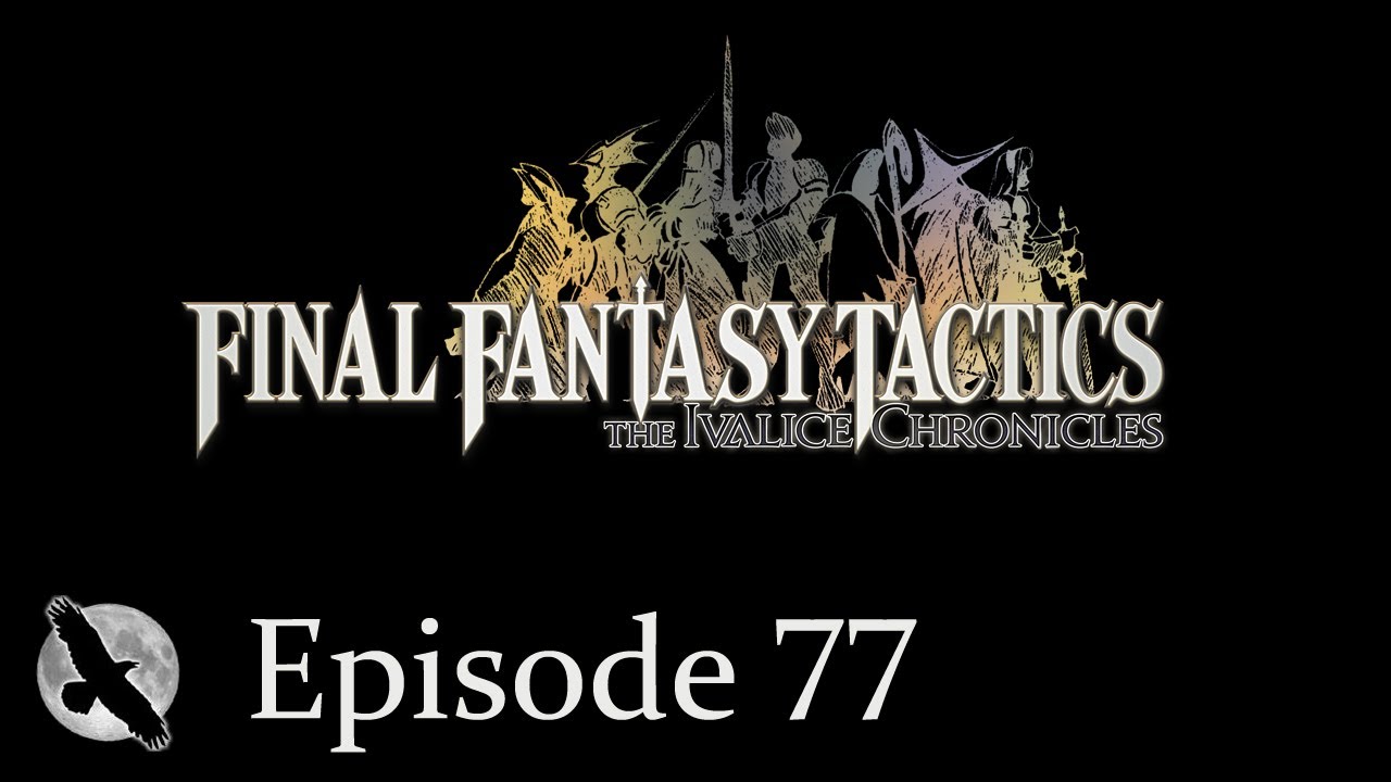 Final Fantasy Tactics - The Ivalice Chronicles - PS5 - Episode 77