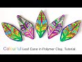 Colourful leaf cane in polymer clay tutorial