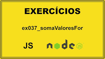 JavaScript - Exercício Soma Valores For