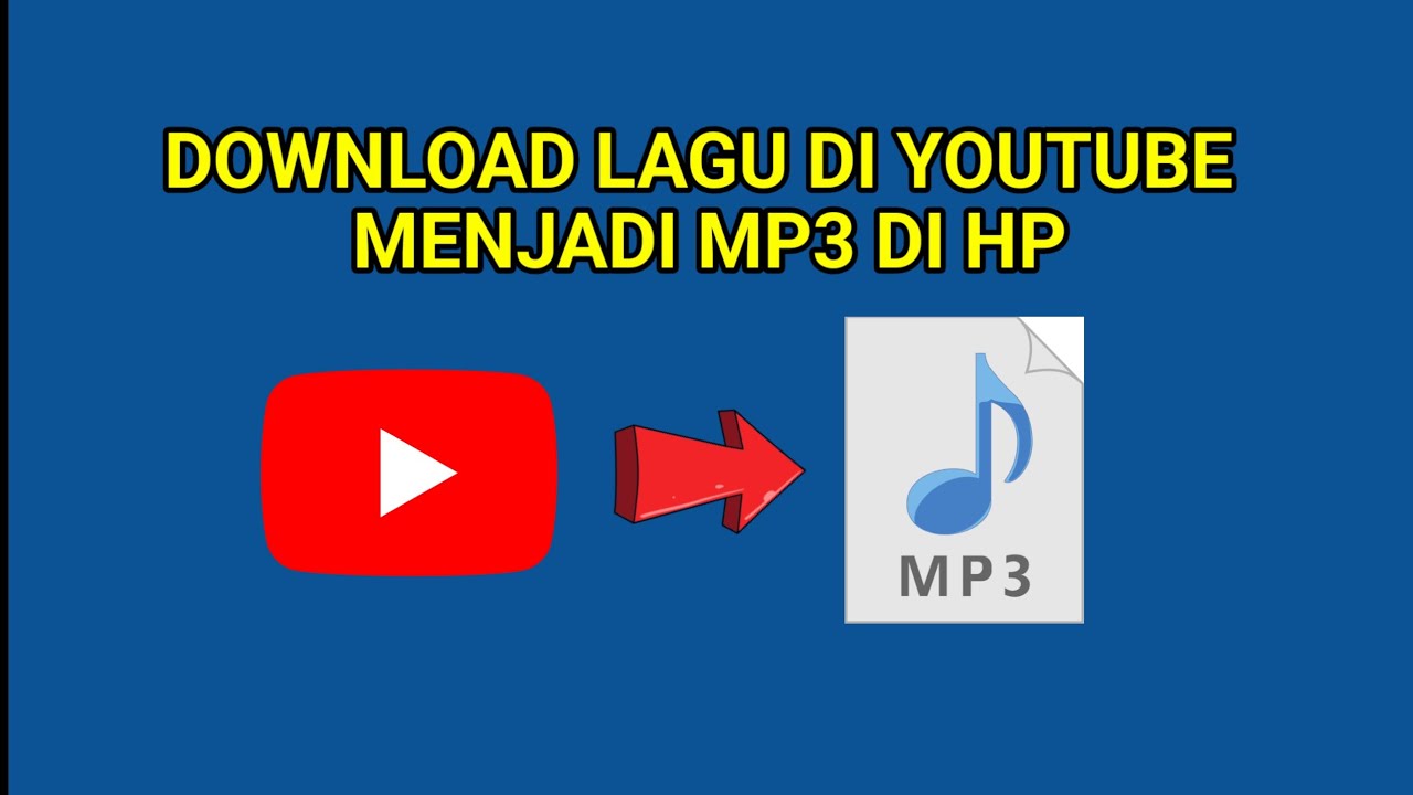 CARA DOWNLOAD MUSIK DI YOUTUBE JADI MP3 - YouTube
