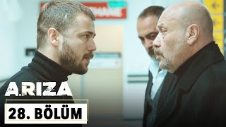 Arıza 28. Bölüm - HD