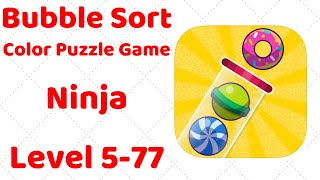 Bubble Sort Color Puzzle Game Ninja Level 5-77 Walkthrough screenshot 5