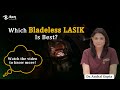 Lasik surgery | Types of Bladeless lasik surgery | Eye Specialist in Delhi