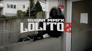 Sugar MMFK - LOLITO 2 (prod. by Zimzala &amp; Yammix)