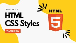 HTML CSS Styles - Learn HTML From Scratch | Chapter-8 | Beginner's Guide Net Worth