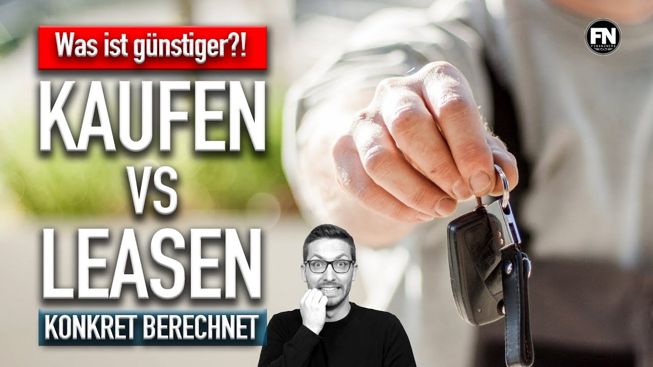 Verwunderlich Auto Leasen Oder Kaufen Bildnull