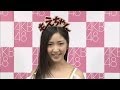 AKB48 相笠萌 15歳 プロフィール紹介 憧れは板野友美 Aigasa Moe