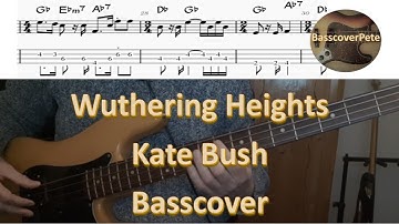 Kate Bush Wuthering Heights. Bass Cover Score Notes Tabs Chords Transcription Bass: David Paton