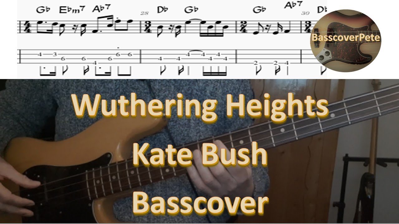 Kate Bush Wuthering Heights. Bass Cover Score Notes Tabs Chords