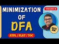 16-MINIMIZATION OF DFA WITH EXAMPLE IN AUTOMATA THEORY || DFA MINIMIZATION || TOC