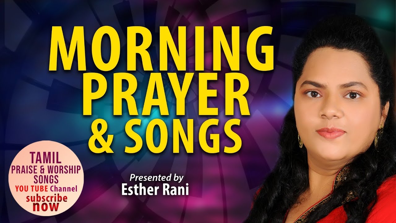 morning-prayer-songs-morning-prayer-esther-rani-youtube