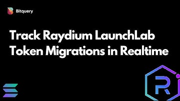 How to track Raydium LaunchPad Token Migrations to Raydium V4 and Raydium CPMM Dex | Bitquery API