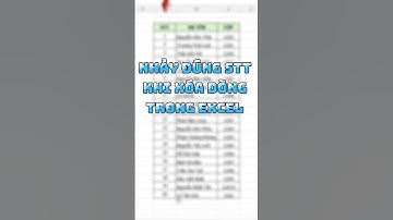 Nhảy đúng số thứ tự khi xoá dòng trong excel 🥰😅💓