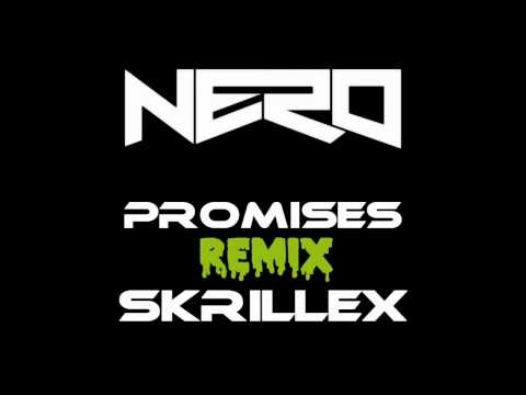 "Promises" Nero feat. SKRILLEX