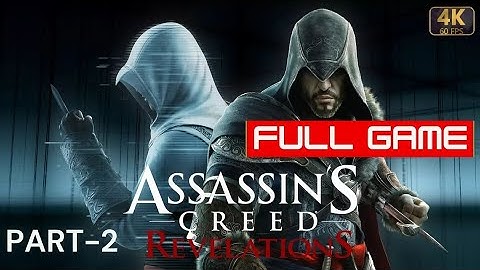 Assassins Creed Revelations part 2 Gameplay Walkthrough FULL GAME No Commentary