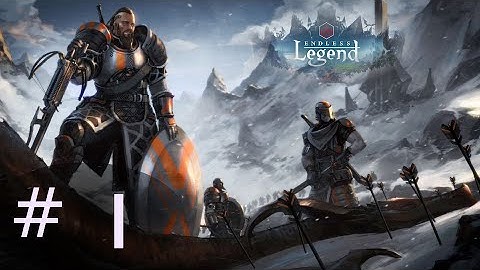 Endless Legend multiplayer - Vaulters - Part 1