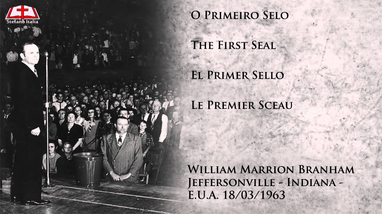 O Primeiro Selo - William Marrion Branham